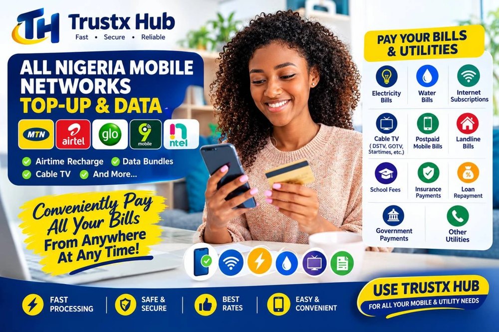 Trustx Hub bills and utilities: airtime, data, electricity, water, internet, cable TV and more